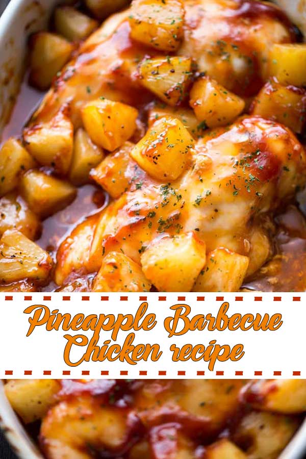 Pineapple Barbecue Chicken Recipe Pinterest