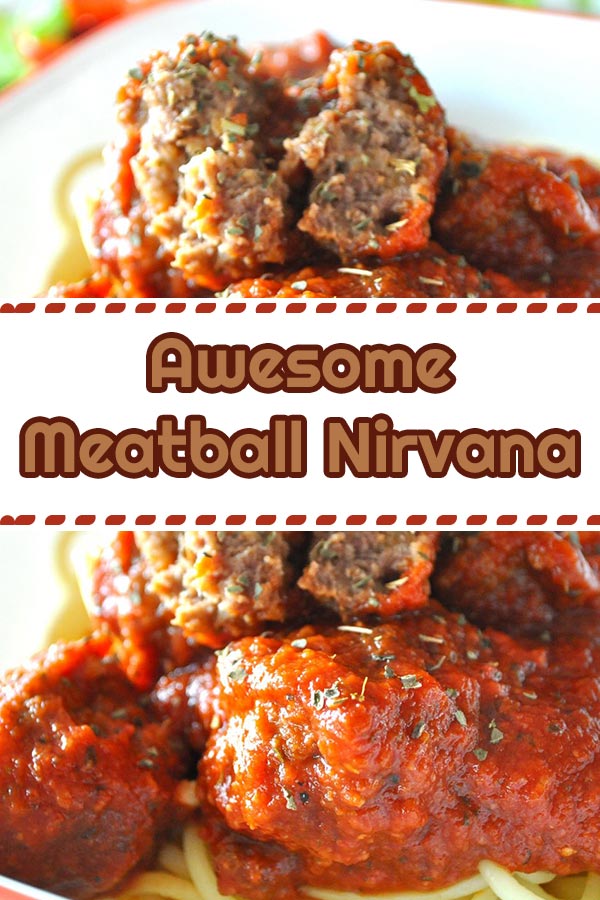 Awesome Meatball Nirvana Recipe
