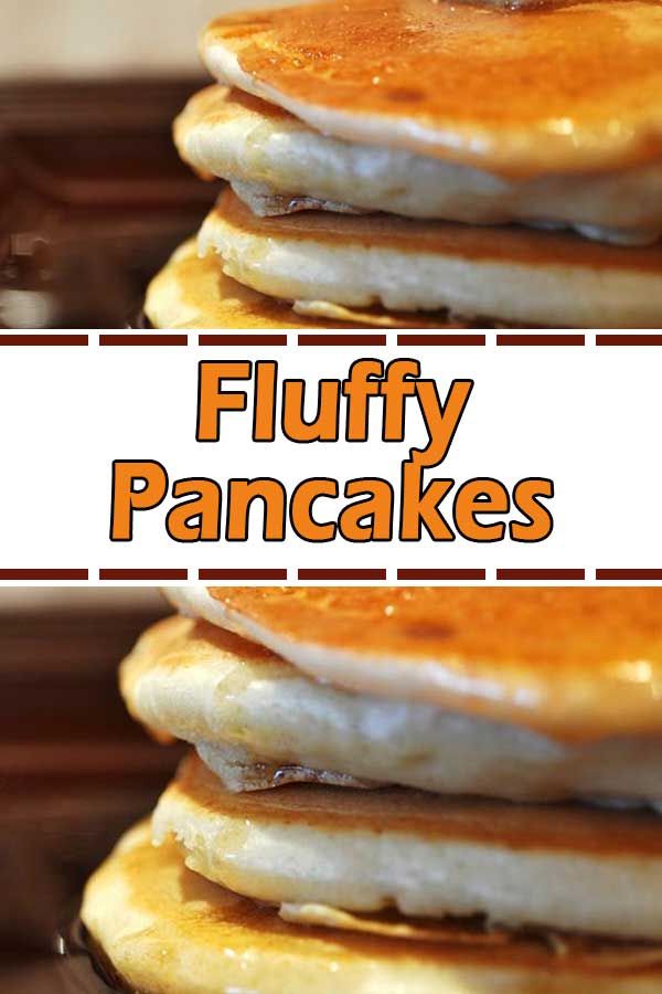 Fluffy Pancakes Recipe Pinterest