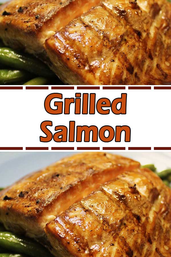 Grilled Salmon recipe pinterest