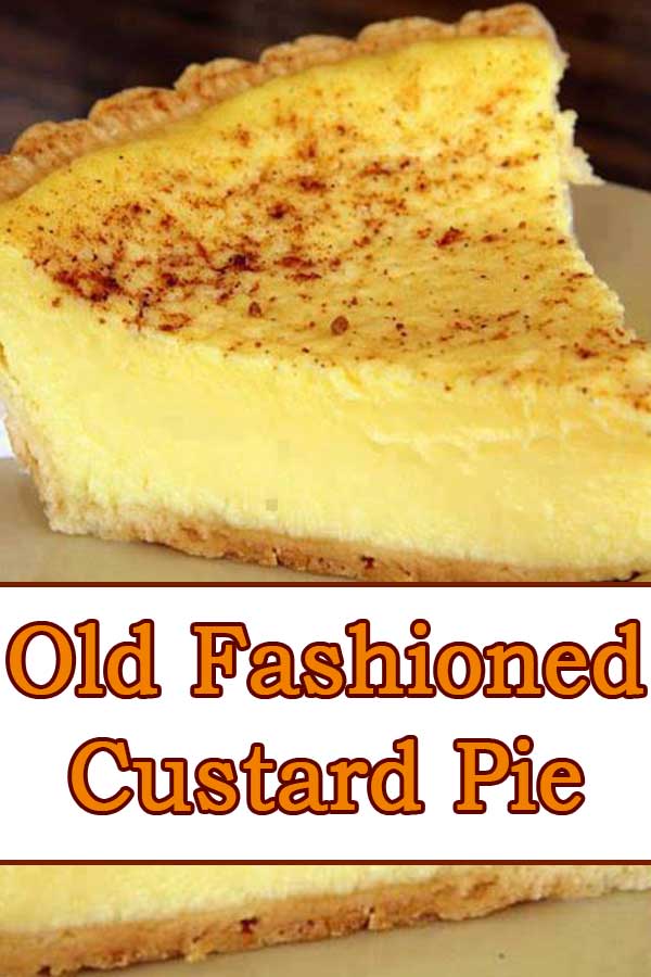 Old Fashioned Custard Pie Recipe - This recipe came from the best cook in West Virginia—my mother! I just added a little to her ingredients. #oldfashonedcustardpie #custardpie #custardpierecipe #pie #pierecipe #pierecipes #oldfashionedrecipe #oldfashionedrecipes #classicrecipes #oldrecipes #recipes #recipe
