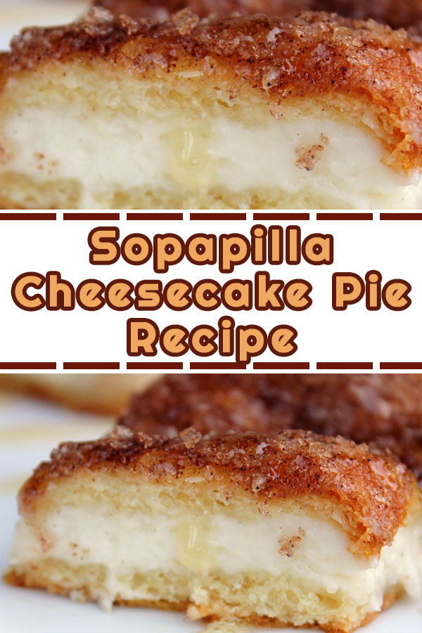 Sopapilla Cheesecake Pie Recipe Pinterest