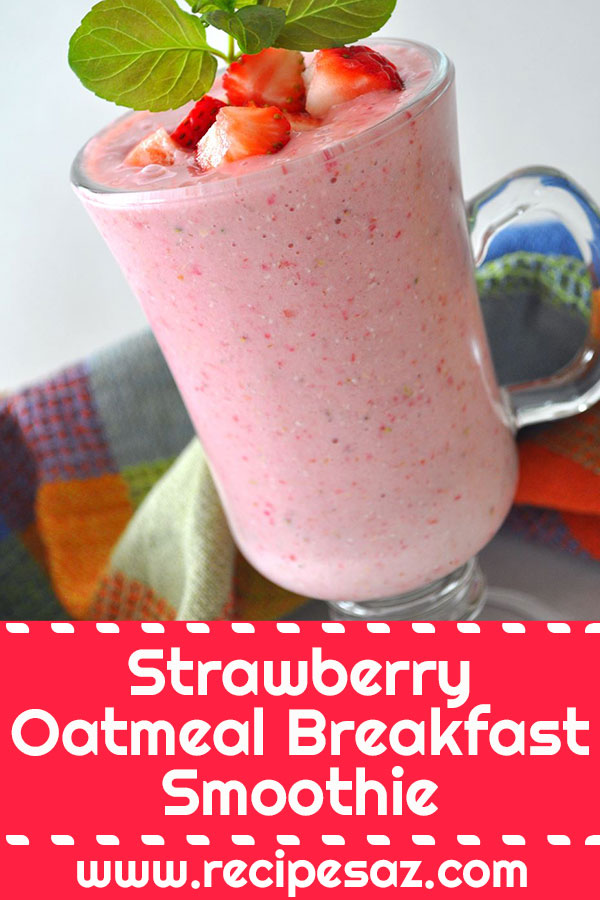 Strawberry Oatmeal Breakfast Smoothie recipe