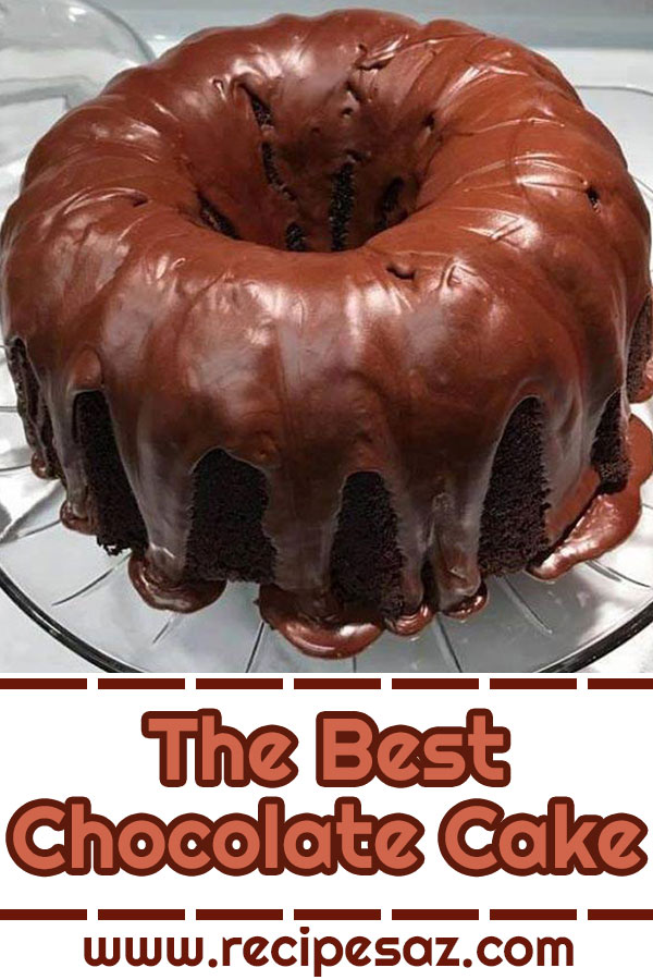 The Best Chocolate Cake recipe