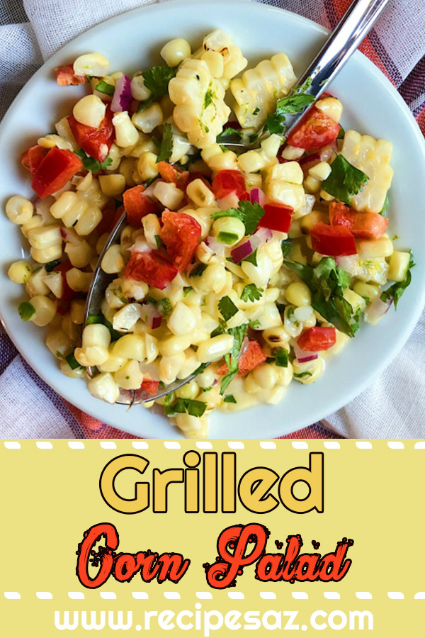 Grilled Corn Salad Recipe with a Tangy Lime Vinaigrette recipe #grilling #corn #salad #summer #recipe 