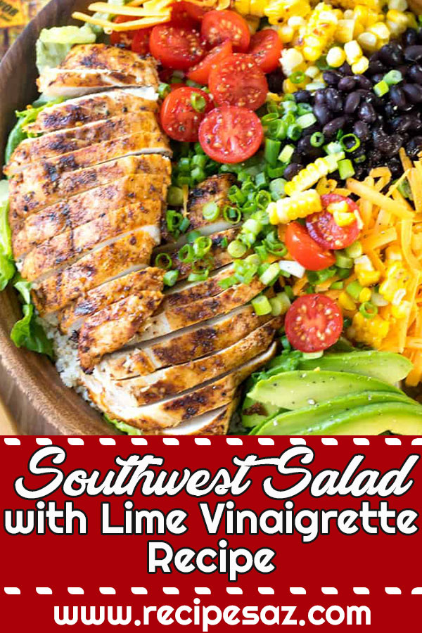 Southwest Salad with Lime Vinaigrette Recipe