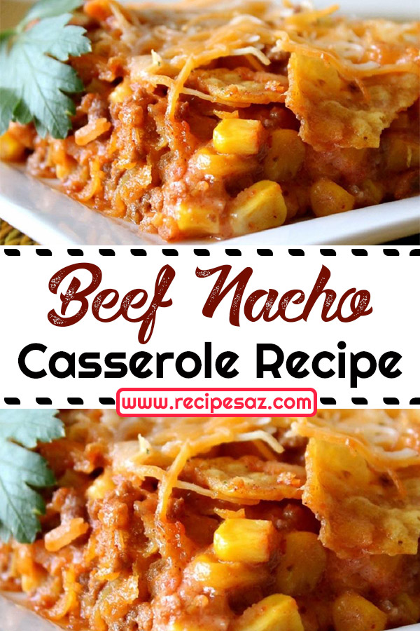 Beef Nacho Casserole Recipe