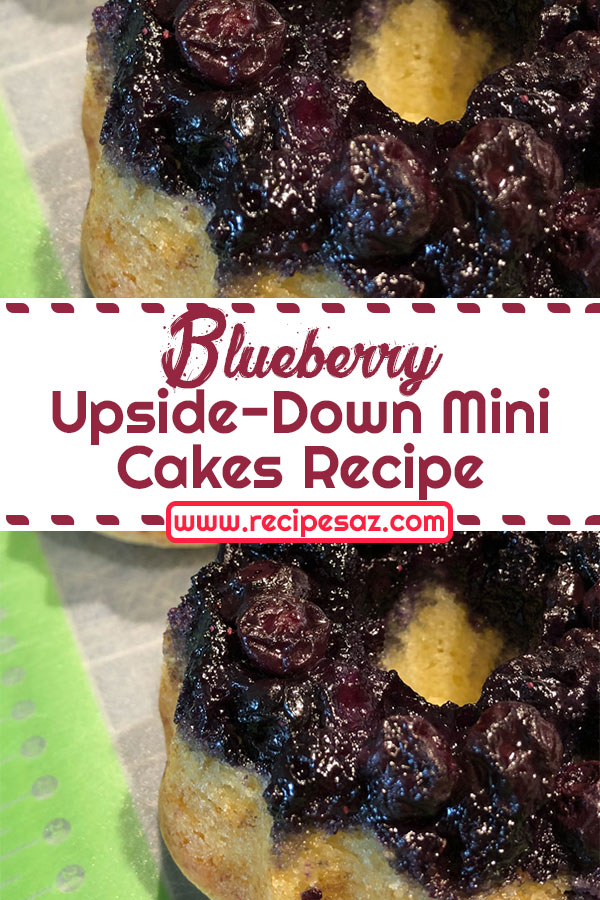 Blueberry Upside-Down Mini Cakes Recipe