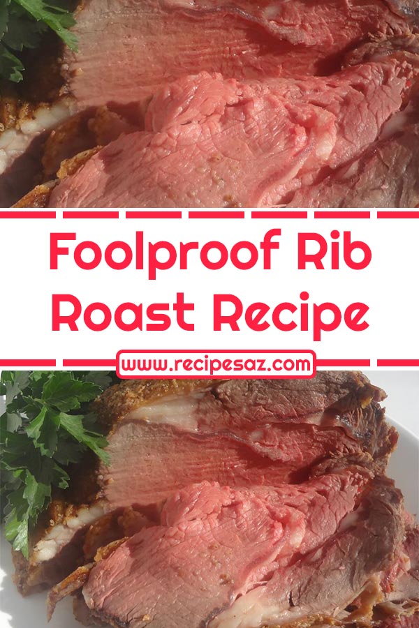 Foolproof Rib Roast Recipe