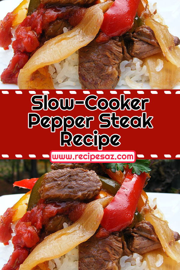 Slow-Cooker Pepper Steak Recipe