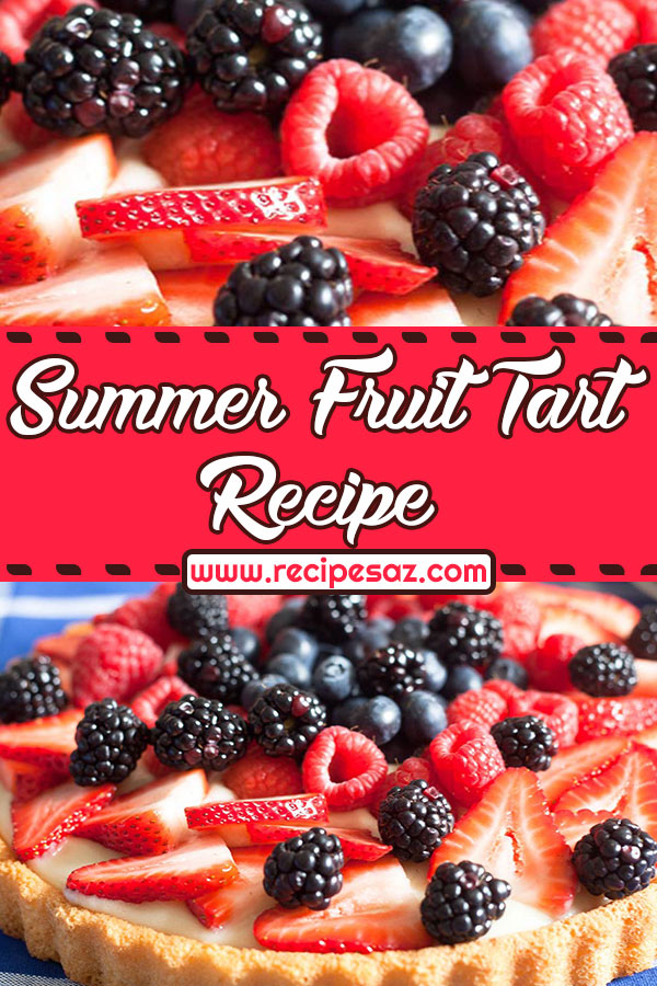 Summer Fruit Tart Recipe