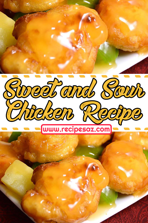 Sweet and Sour Chicken Recipe