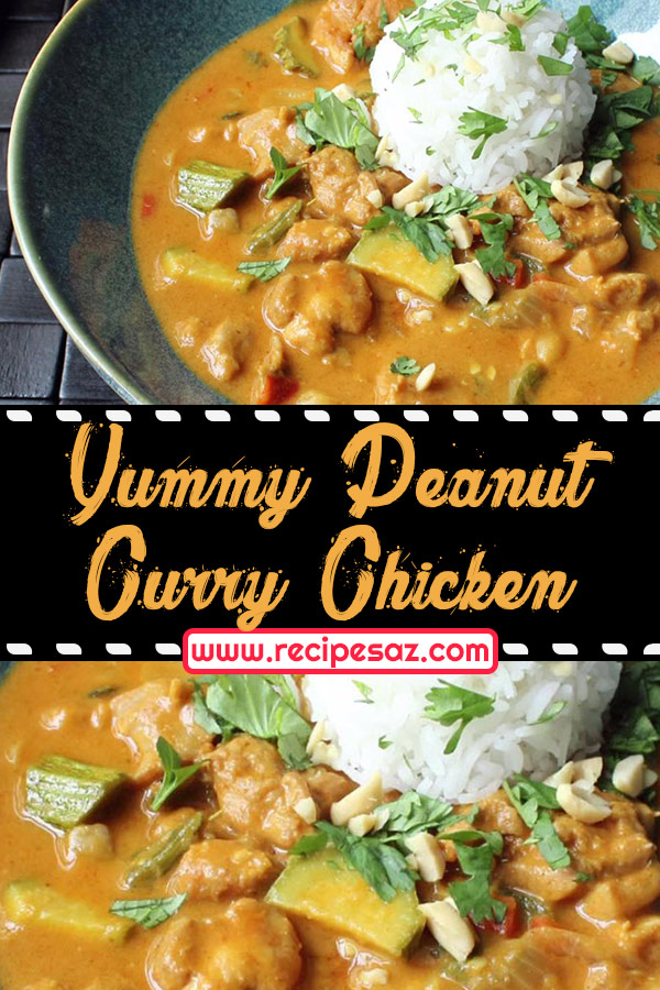 Yummy Peanut Curry Chicken Recipe