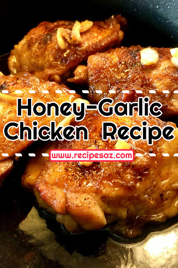 Honey-Garlic Chicken Recipe