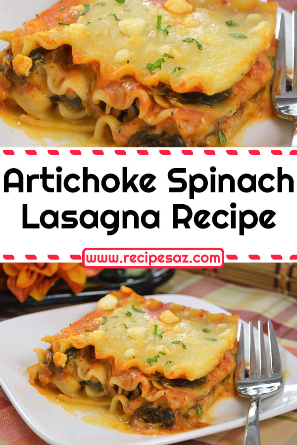 Artichoke Spinach Lasagna Recipe - Recipes A to Z