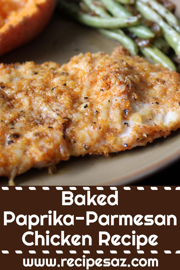 Baked Paprika-Parmesan Chicken Recipe