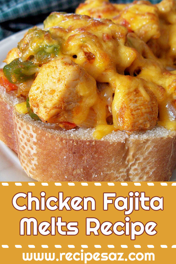 Chicken Fajita Melts Recipe