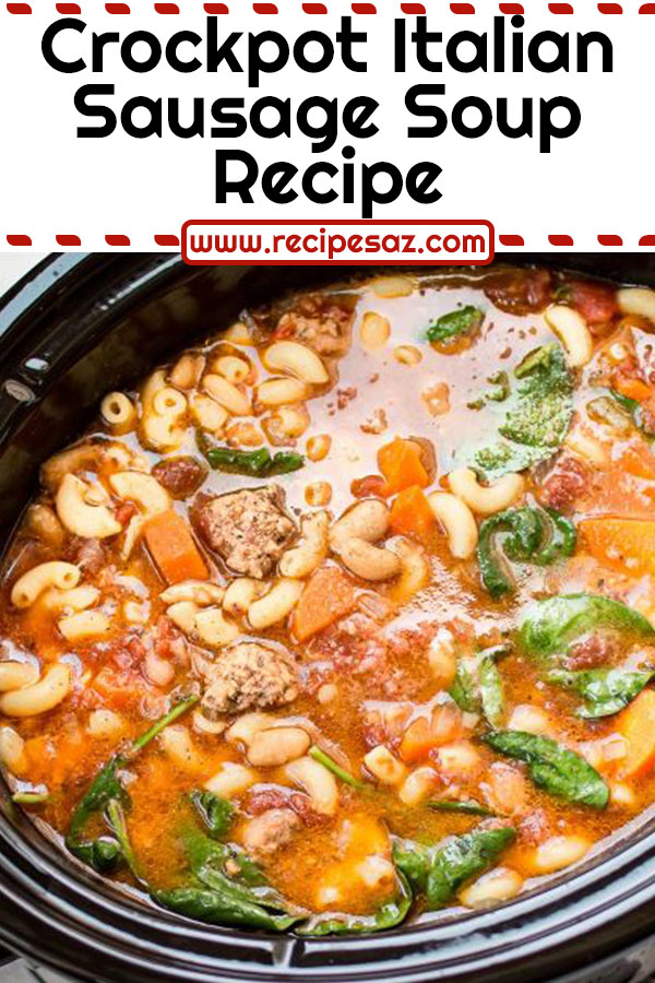 Crockpot Italian Sausage Soup Recipe