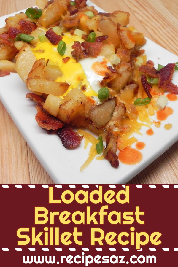 Loaded Breakfast Skillet Recipe #breakfast #breakfastrecipe #skillet #skilletrecipe #loadedskillet #recipe #recipes