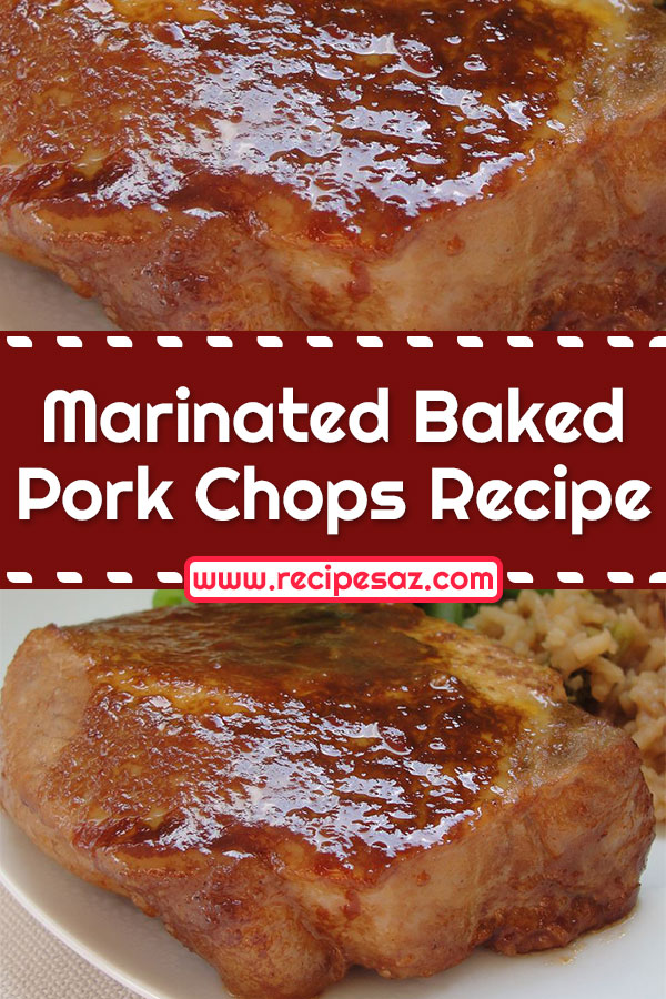 Marinated Baked Pork Chops Recipe