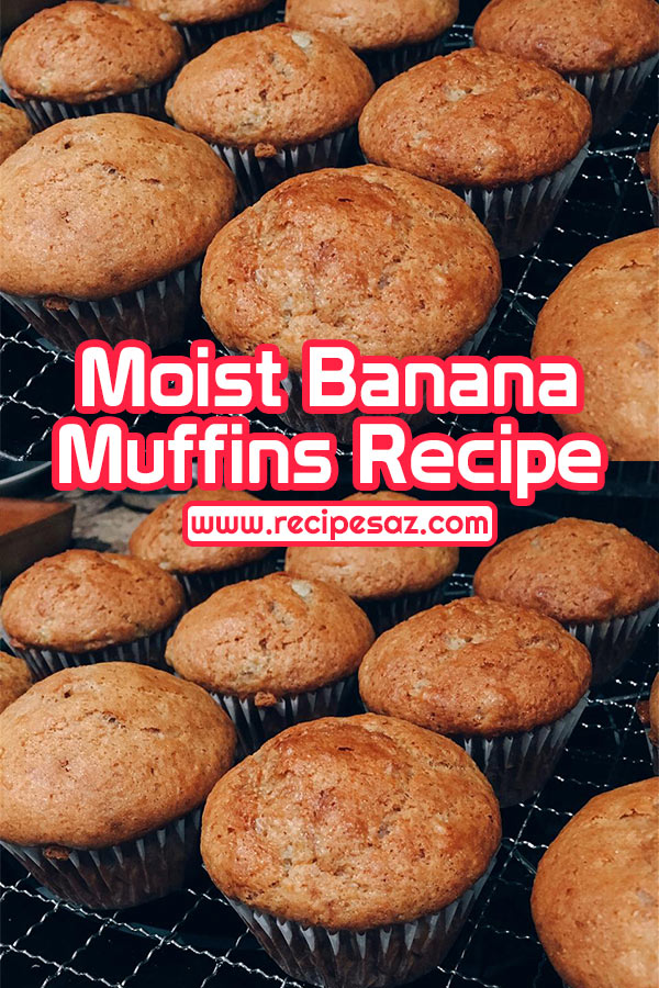 Moist Banana Muffins Recipe