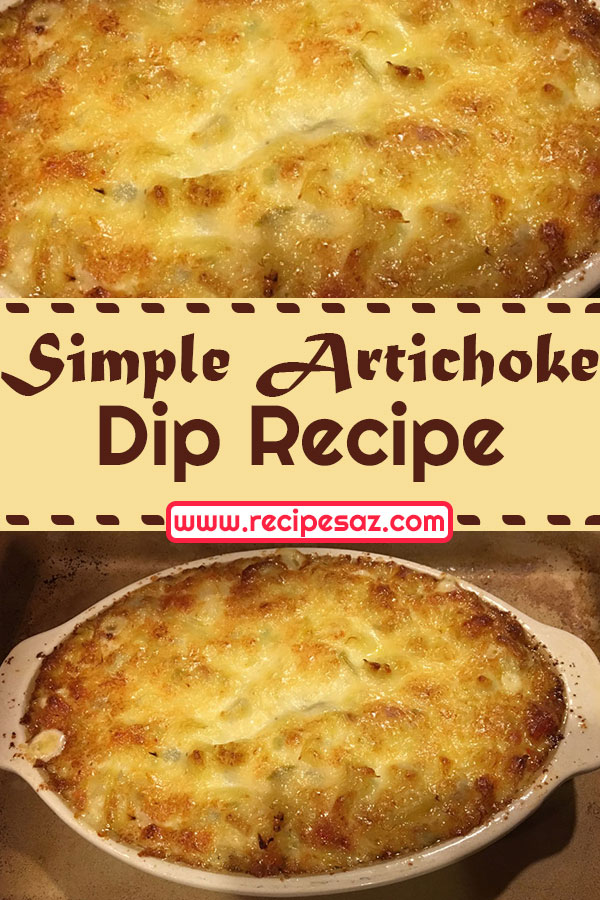 Simple Artichoke Dip Recipe #artichokediprecipe #artichokedip #artichoke #artichokerecipe #recipes