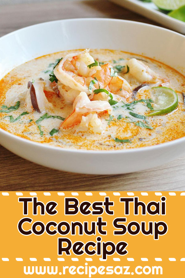 The Best Thai Coconut Soup Recipe