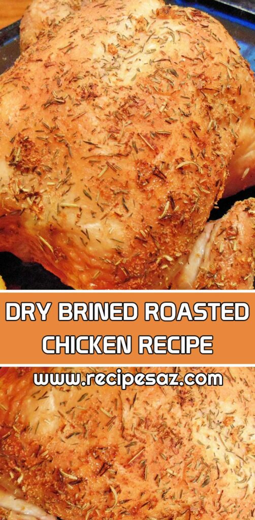 Dry Brined Roasted Chicken Recipe #drybrined #chicken #roastedchicken #drybrinnedchicken #drybrinedroastedchicken #roastedchockenrecipe #chockenrecipe #wholechicken #wholechickenrecipe #recipes #recipesaz #cooking