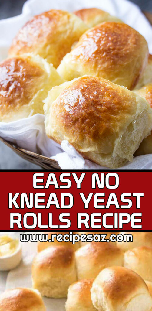 Easy No Knead Yeast Rolls Recipe. These super soft and fluffy no-knead dinner rolls are super easy too! Perfect for Thanksgiving, Christmas, or any holiday dinner.  #nokneadbread #yeastrolls #nokneadrolls #breadrolls #dinnerrolls #freshbread #thanksgiving #holidaybaking #recipesaz